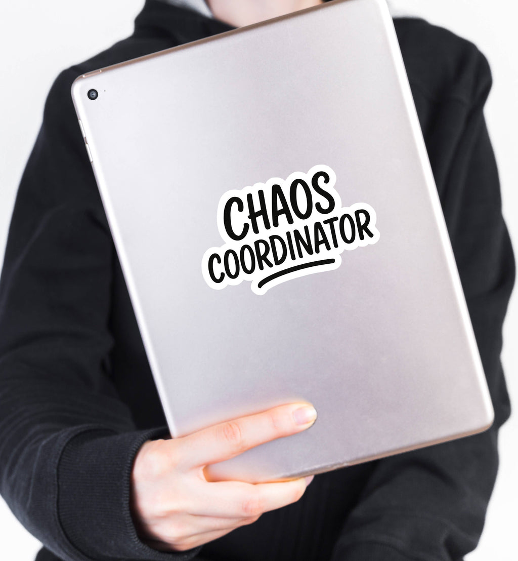 Chaos Coordinator – Vinyl Sticker