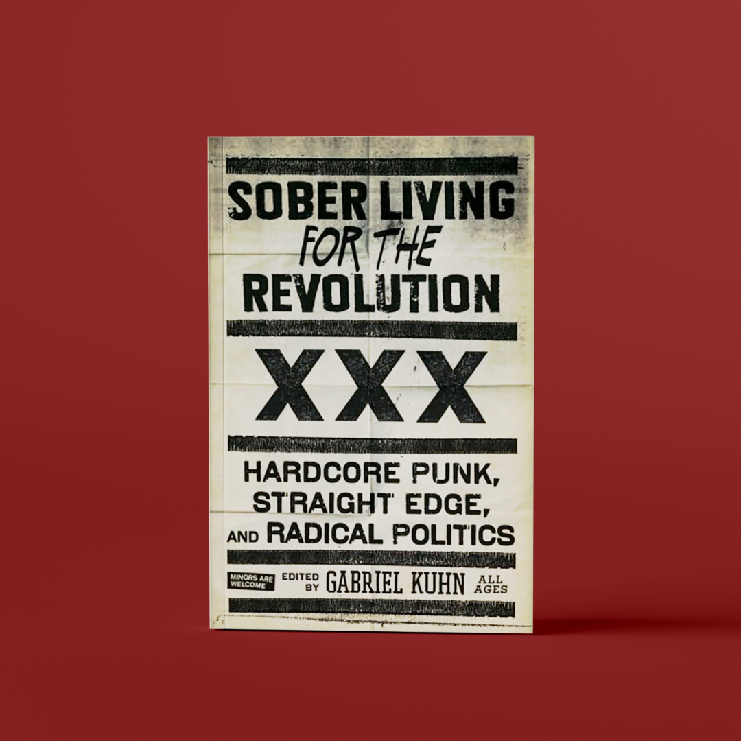 Sober Living for the Revolution