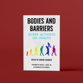 Bodies and Barriers: Queer Activists on Health