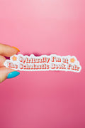 Spiritually I'm At The Scholastic Book Fair Sticker, Bookish