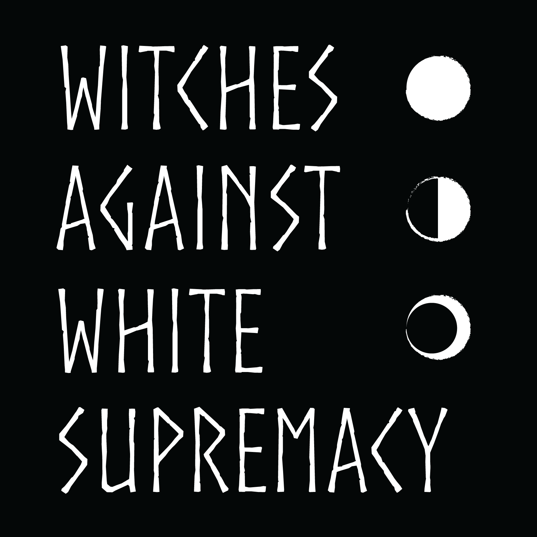 Witches Against White Supremacy Vinyl Sticker