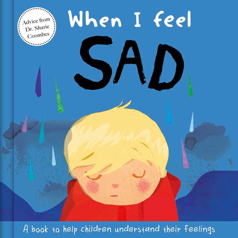 When I Feel Sad by Dr. Sharie  Coombes