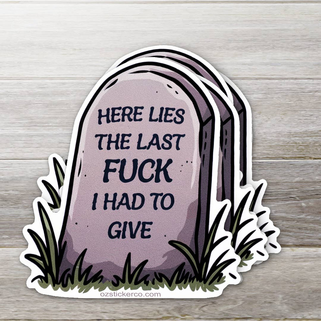 THE Last Fuck Tombstone Sticker