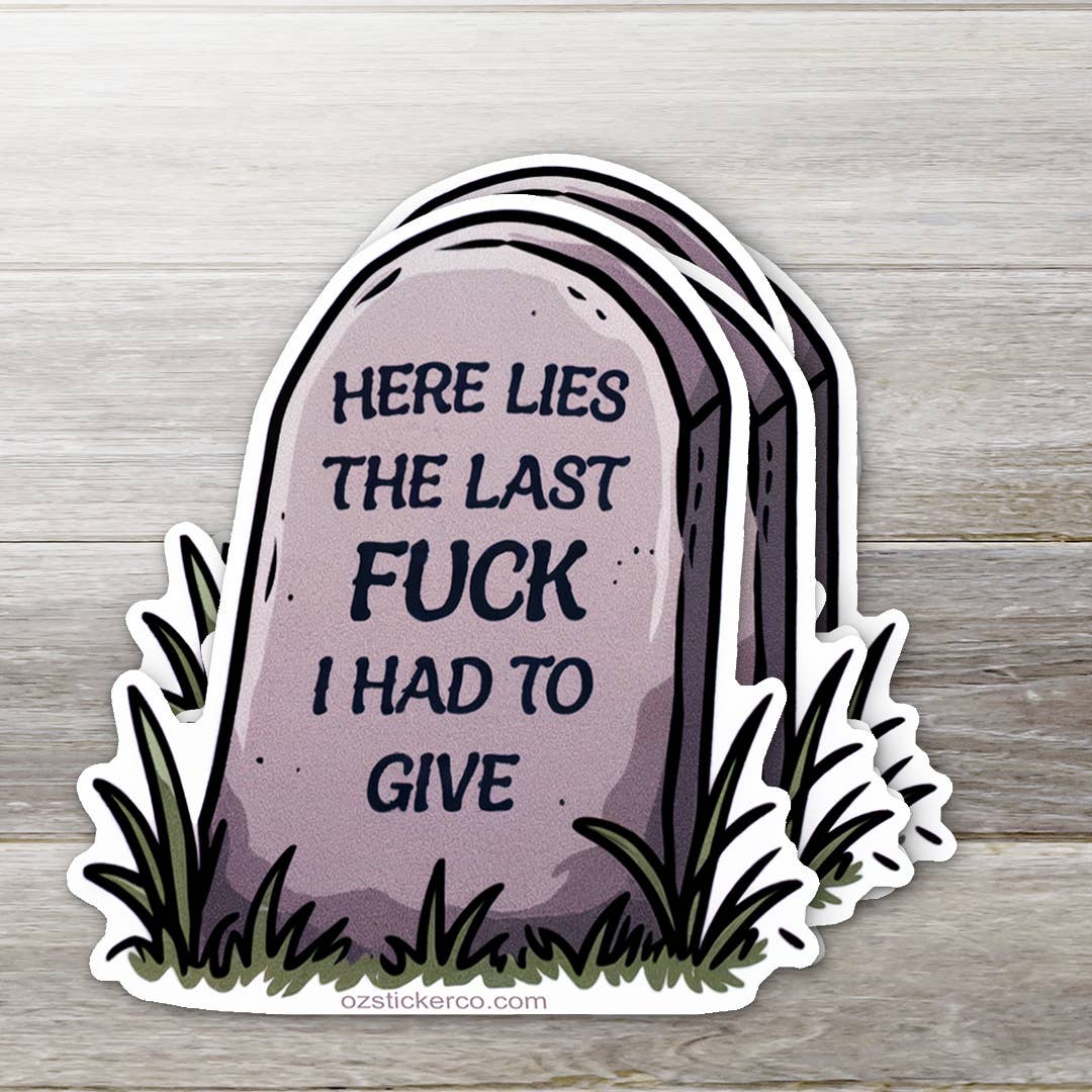 THE Last Fuck Tombstone Sticker