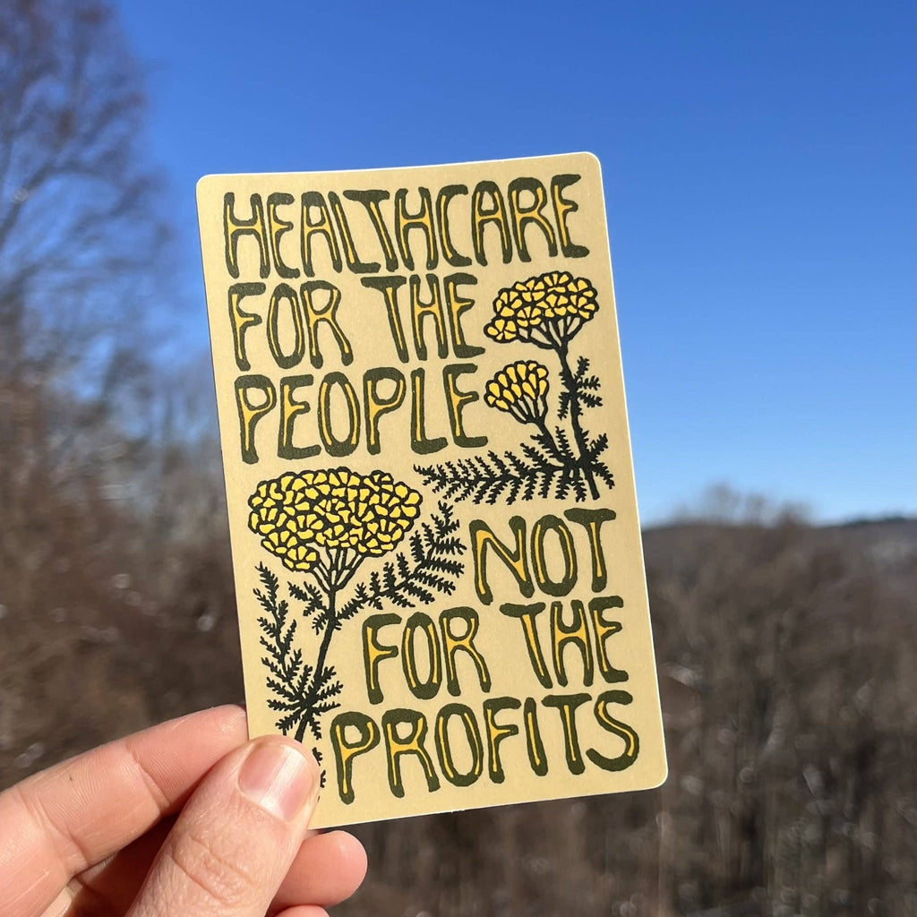 Healthcare for the People not Profit Sticker | matte vinyl