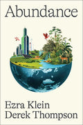 Abundance by Ezra Klein