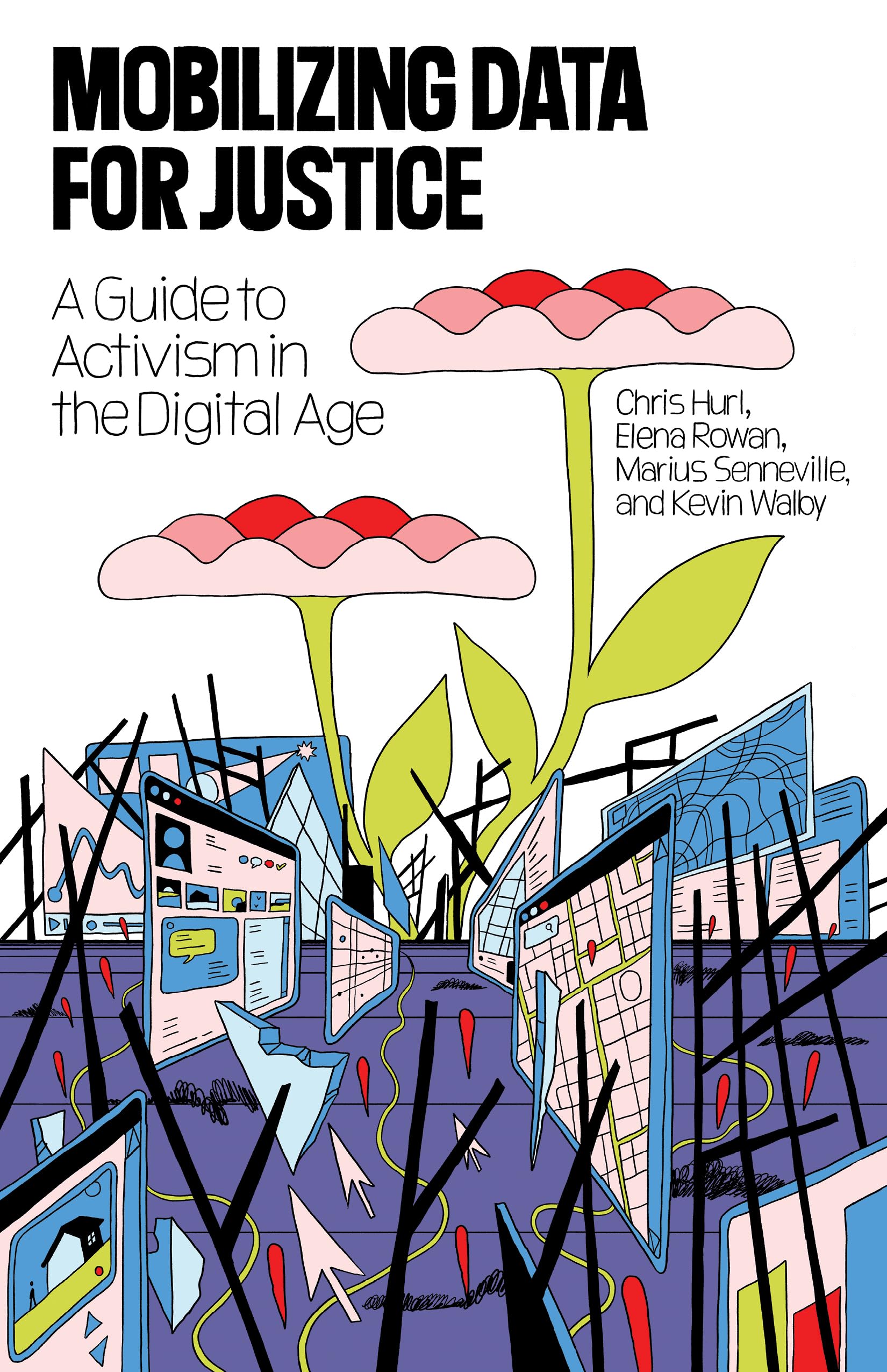 Mobilizing Data for Justice: A Guide to Activism in the Digital Age