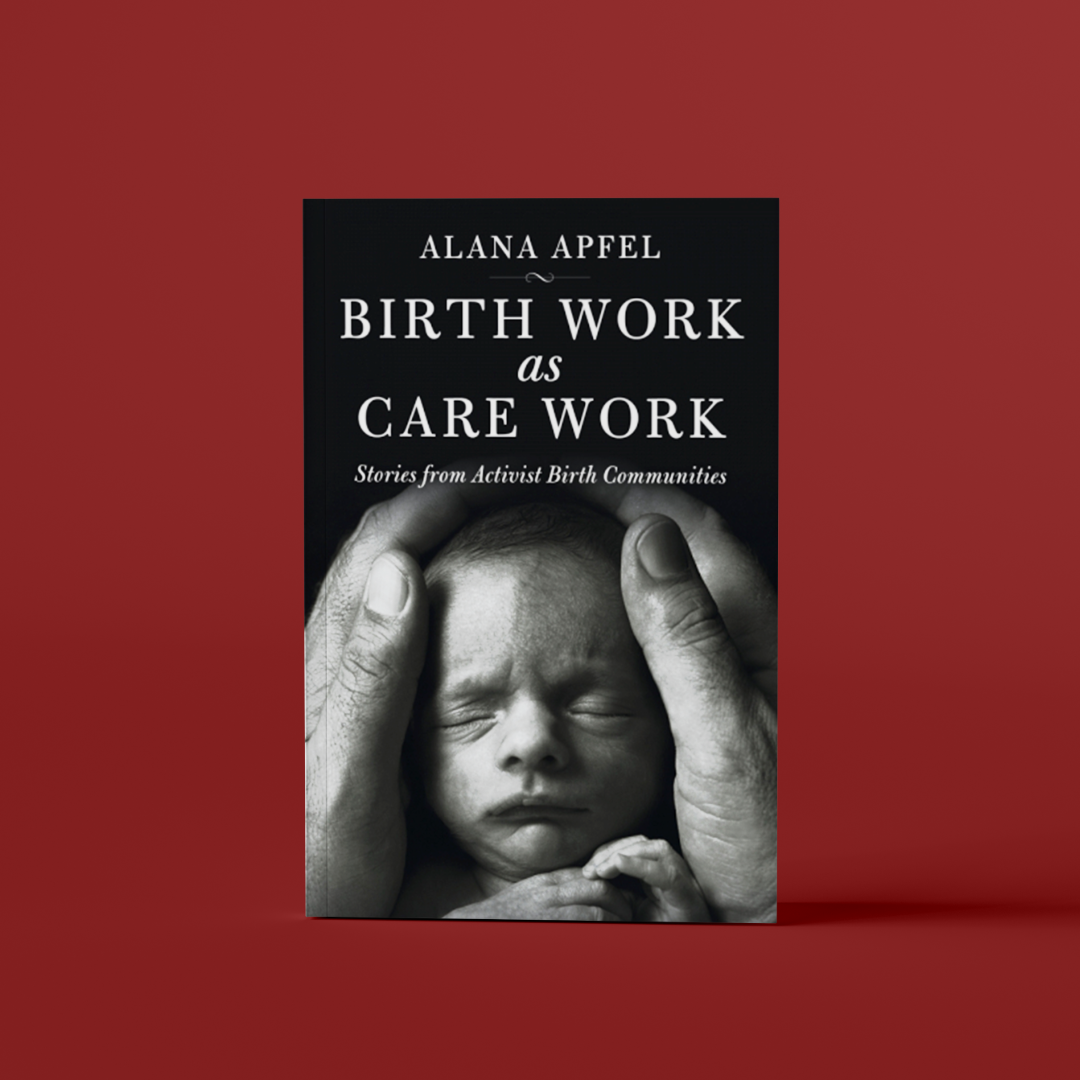 Birth Work as Care Work