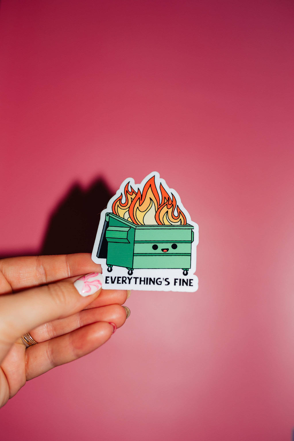 Dumpster Fire, Everything's Fine, Vinyl Sticker