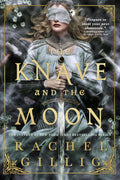 The Knave and the Moon (The Stonewater Kingdom Book 2)
