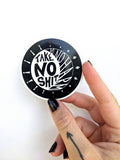Take No Sh*t Do No Harm Vinyl Sticker