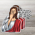 Facepalm Jesus Sticker – Hilariously Holy Meme Decal