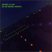Archers of Loaf - All the Nations Airports