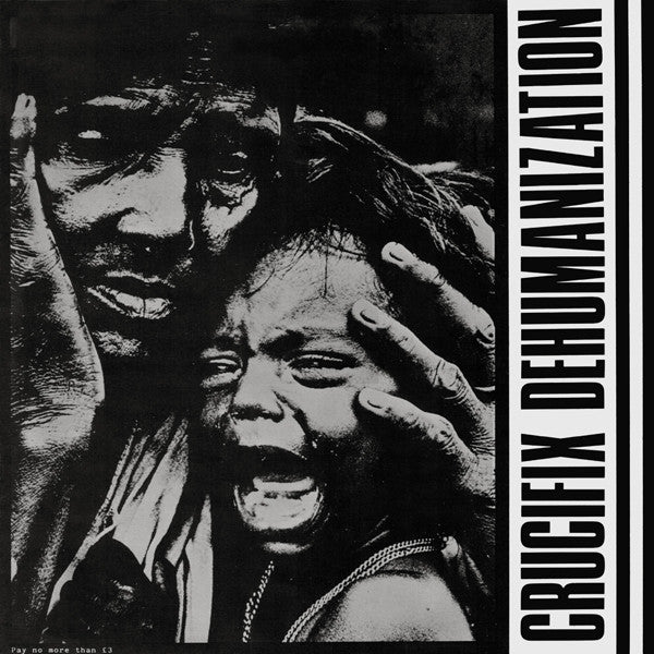 Crucifix - Dehumanization