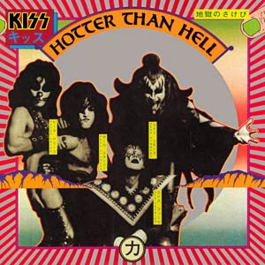 KISS - Hotter Than Hell
