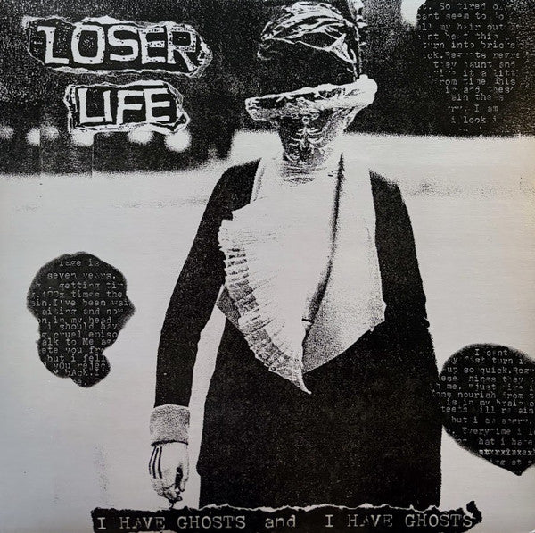 Loser Life - I Have Ghosts and I Have Ghosts