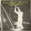 Radioactivity - Time Won't Bring Me Down