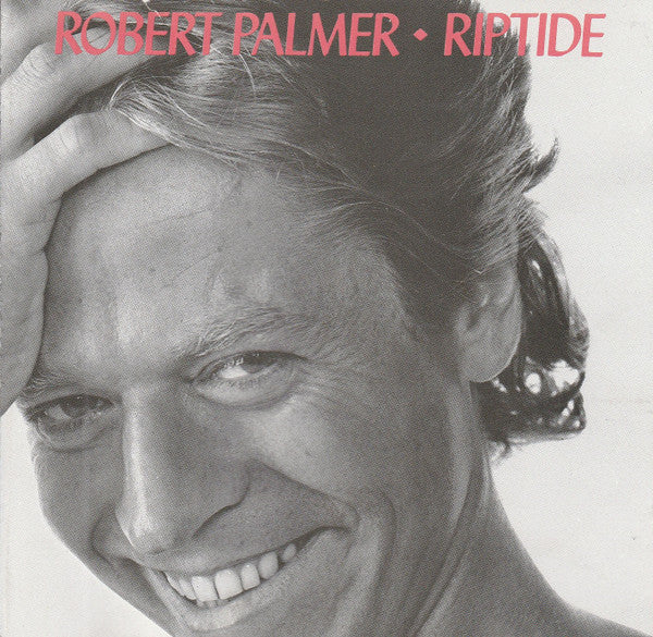 Robert Palmer - Riptide