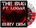 The Bug ft. Logan - Bury Dem