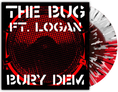 The Bug ft. Logan - Bury Dem