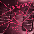 Wipers - Over the Edge