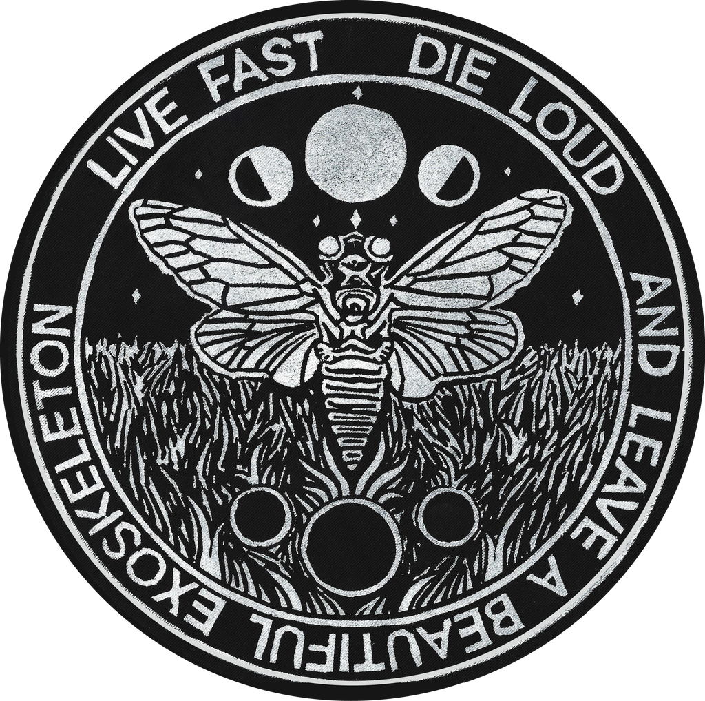 Live Fast, Die Loud, and Leave a Beautiful Exoskeleton