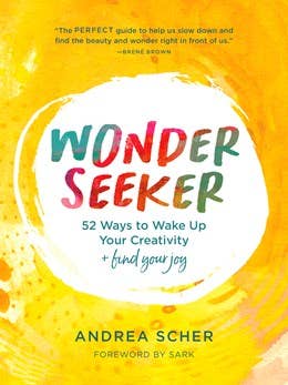 Wonder Seeker: Ways to Wake Up Your Creativity