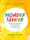Wonder Seeker: Ways to Wake Up Your Creativity