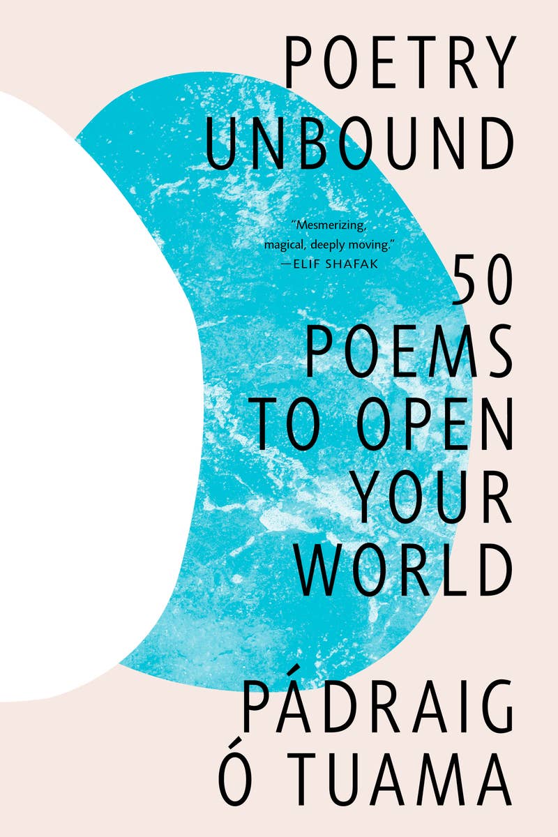 Poetry Unbound 50 Poems to Open Your World (Paperback)