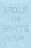 Wolf In White Van: A Novel