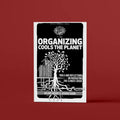Organizing Cools The Planet: Climate Crisis Tools