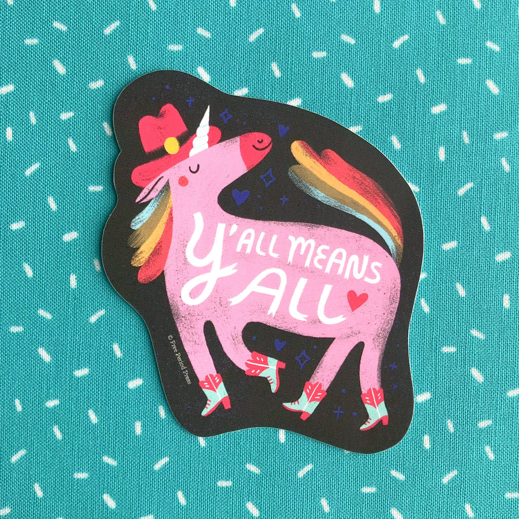 Y'all Means All Pony Vinyl Decal Sticker
