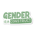 Gender Is A Construct Vinyl Sticker